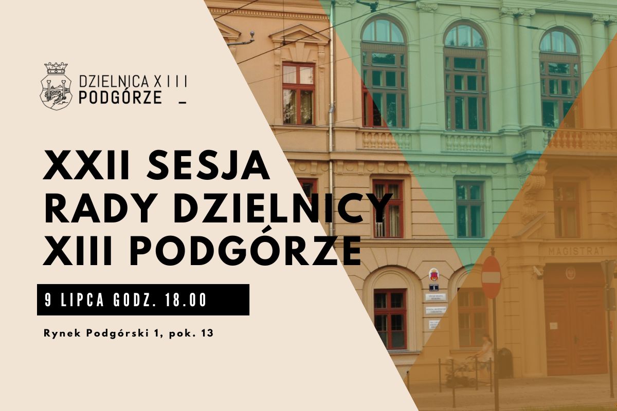 XXII Sesja Rady Dzielnicy XIII Podgórze