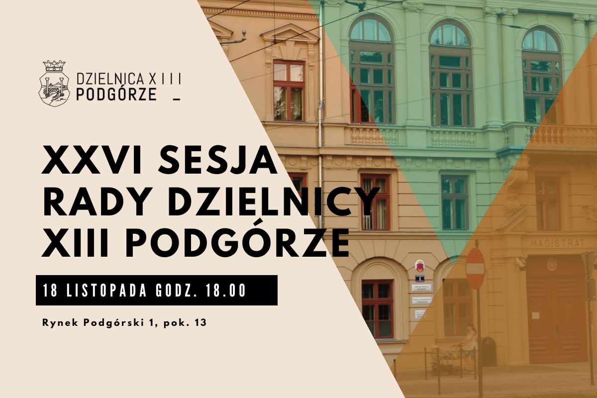 XXVI Sesja Rady Dzielnicy XIII Podgórze