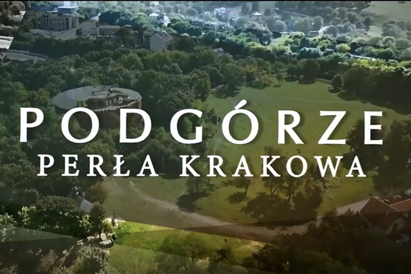 Podgórze - perła Krakowa
